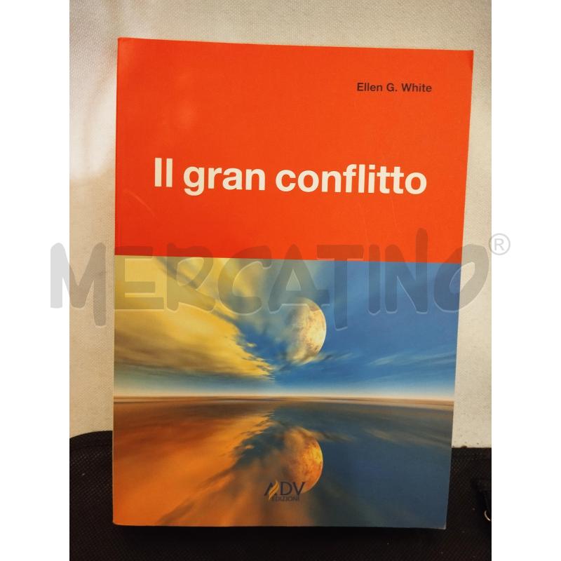 ELLEN G. WHITE IL GRAN CONFLITTO | Mercatino dell'Usato Catania stazione centrale 1