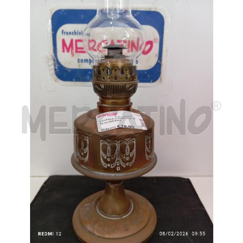 LAMPADA A PETROLIO 1900 SCHNEIDER  | Mercatino dell'Usato Catania stazione centrale 2