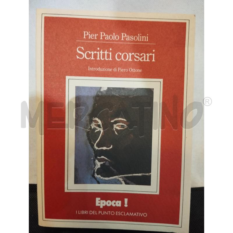 SCRITTI CORSARI PIER PAOLO PASOLINI | Mercatino dell'Usato Catania stazione centrale 1