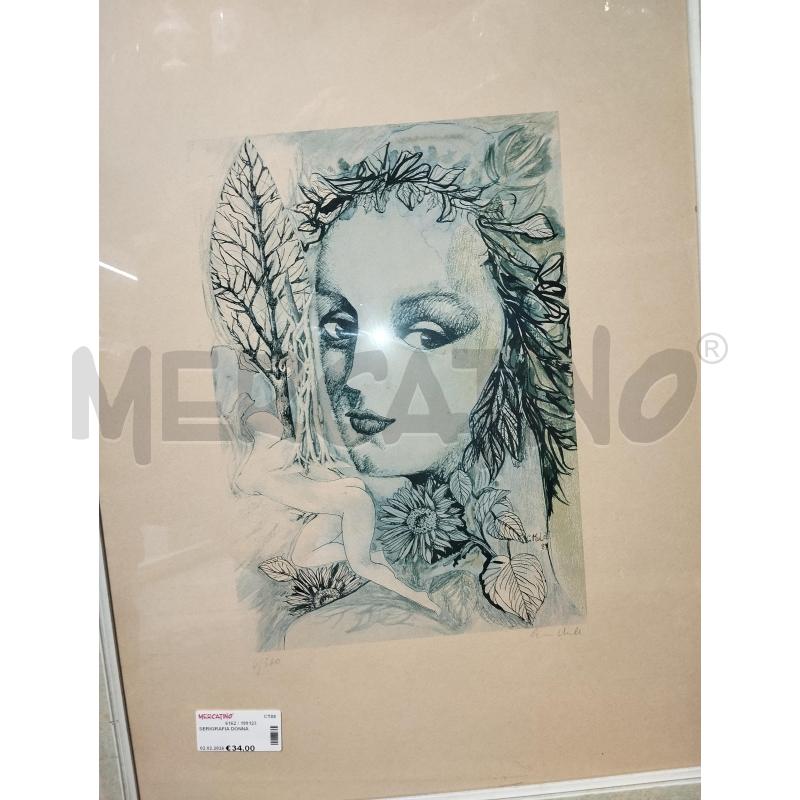 SERIGRAFIA DONNA  | Mercatino dell'Usato Catania stazione centrale 3