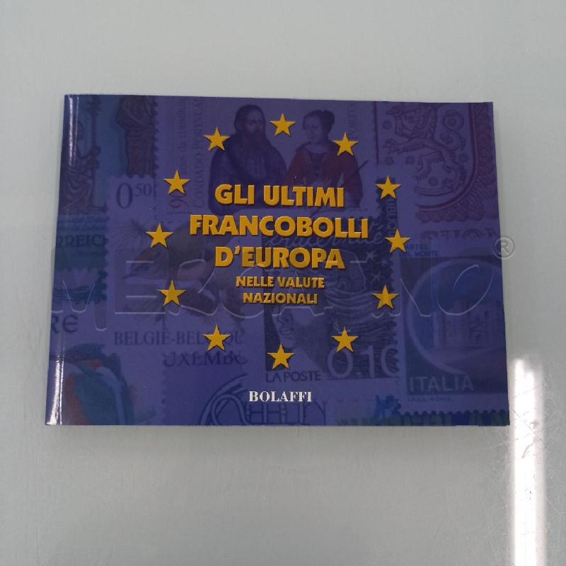BOLAFFI GLI ULTIMI FRANCOBOLLI D'EUROPA | Mercatino dell'Usato Lamezia terme 1