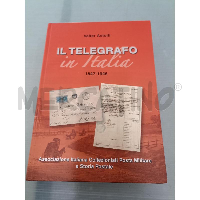 IL TELEGRAFO IN ITALIA VALTER ASTOLFI | Mercatino dell'Usato Lamezia terme 1