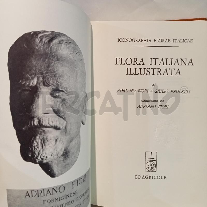 ADRIANO FIORI ICONOGRAFIA FLORAE ITALICAE ILLUSTRATA 1970 -BUON CONDZ | Mercatino dell'Usato Cesena 1