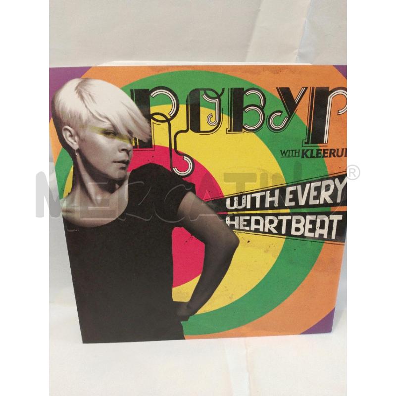 DISCO 12' ROBYN WITH KLEERUP-WITH EVERY HEARTBEAT- | Mercatino dell'Usato Cesena 1