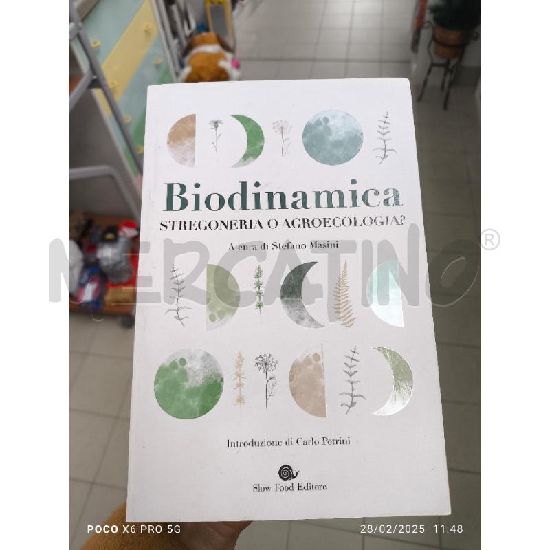 BIODINAMICA - STREGONERIA O AGROECOLOGIA | Mercatino dell'Usato Forlimpopoli 1