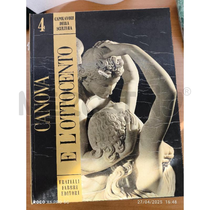 CANOVA - E OTTOCENTO FRATELLI FABBRI EDITORI | Mercatino dell'Usato Forlimpopoli 1