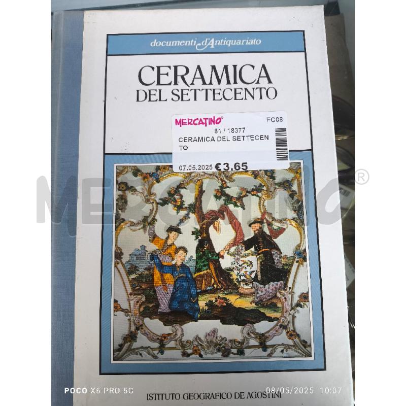 CERAMICA DEL SETTECENTO | Mercatino dell'Usato Forlimpopoli 1