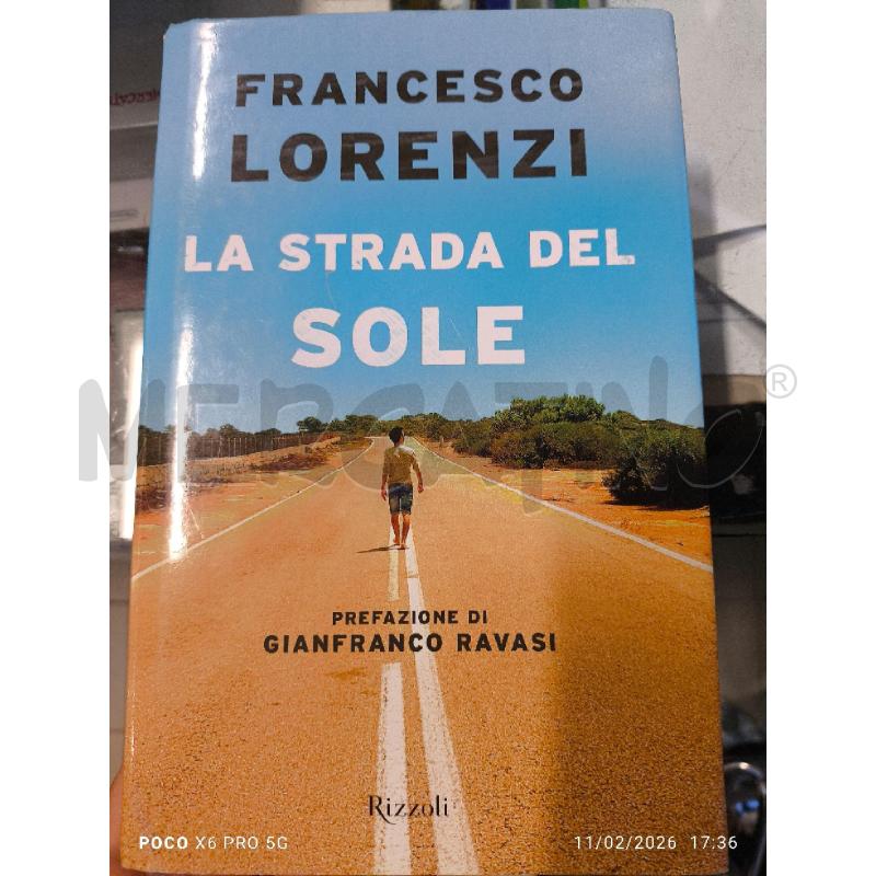 FRANCESCO LORENZI - STRADA DEL SOLE | Mercatino dell'Usato Forlimpopoli 1