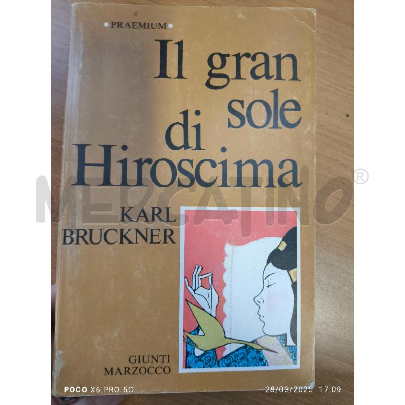 KARL BRUCKNER IL GRAN SOLE DI HIROSCIMA | Mercatino dell'Usato Forlimpopoli 1