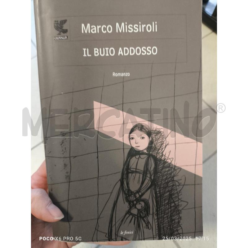 MARCO MISSIROLI - IL BUIO ADDOSSO  | Mercatino dell'Usato Forlimpopoli 2