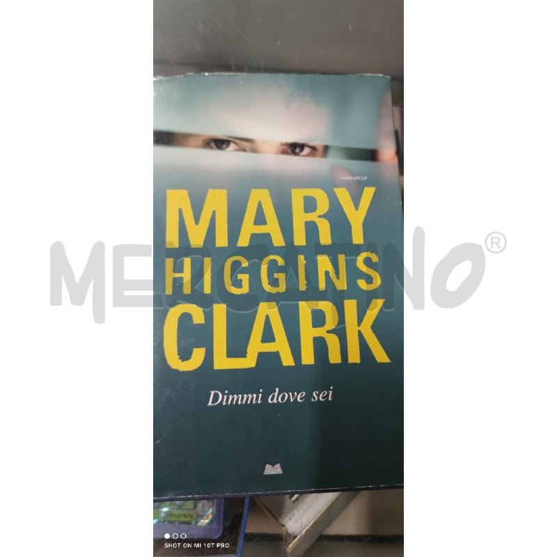 MARY CLARK DIMMI DOVE SEI | Mercatino dell'Usato Forlimpopoli 1
