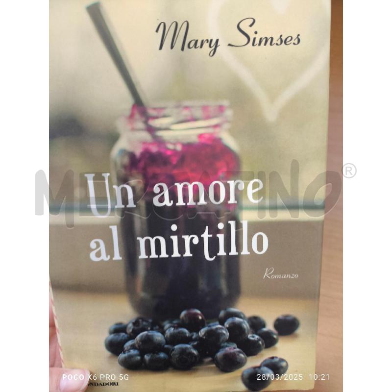 MARY SIMSES - UN AMORE AL MIRTILLO | Mercatino dell'Usato Forlimpopoli 1