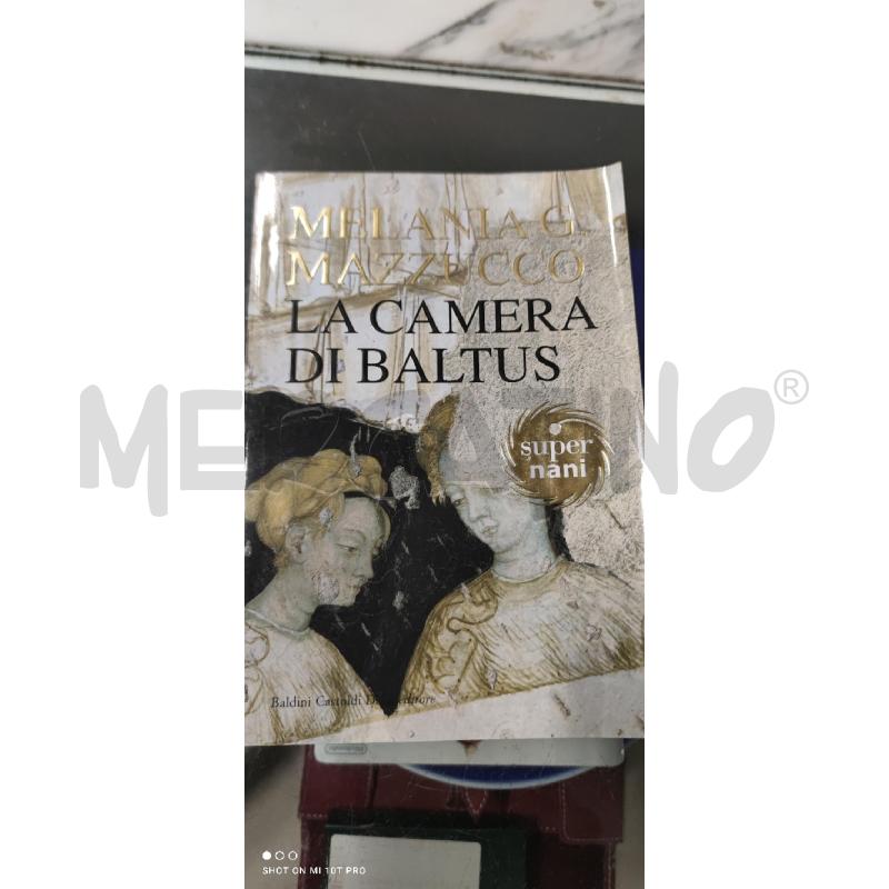 MELANIA MAZZUCCO LA CAMERA DI BALTUS | Mercatino dell'Usato Forlimpopoli 1