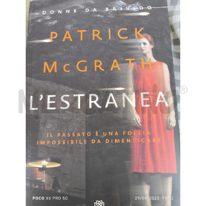 PATRICK MCGRATH - L'ESTRANEA | Mercatino dell'Usato Forlimpopoli 1