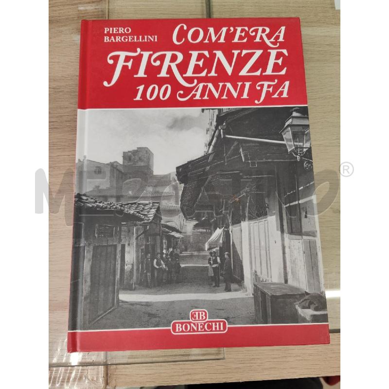 COM'ERA FIRENZE 100 ANNI FA  | Mercatino dell'Usato Vinci - fraz. sovigliana 1