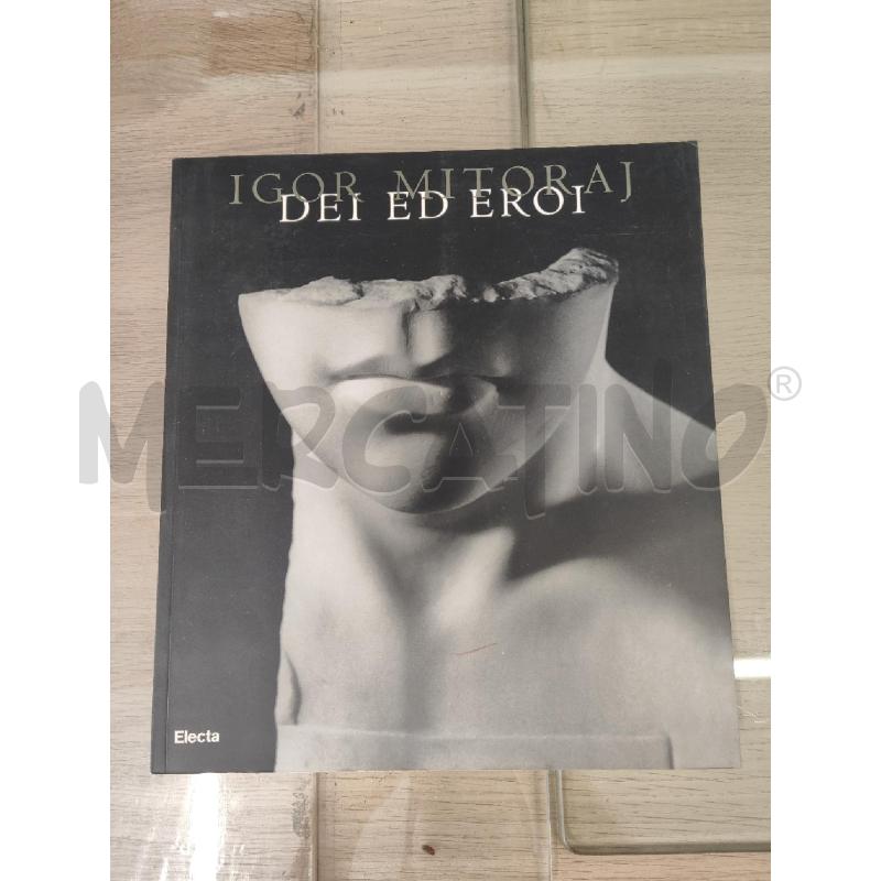 IGOR MITORAJ DEI E EROI  | Mercatino dell'Usato Vinci - fraz. sovigliana 1
