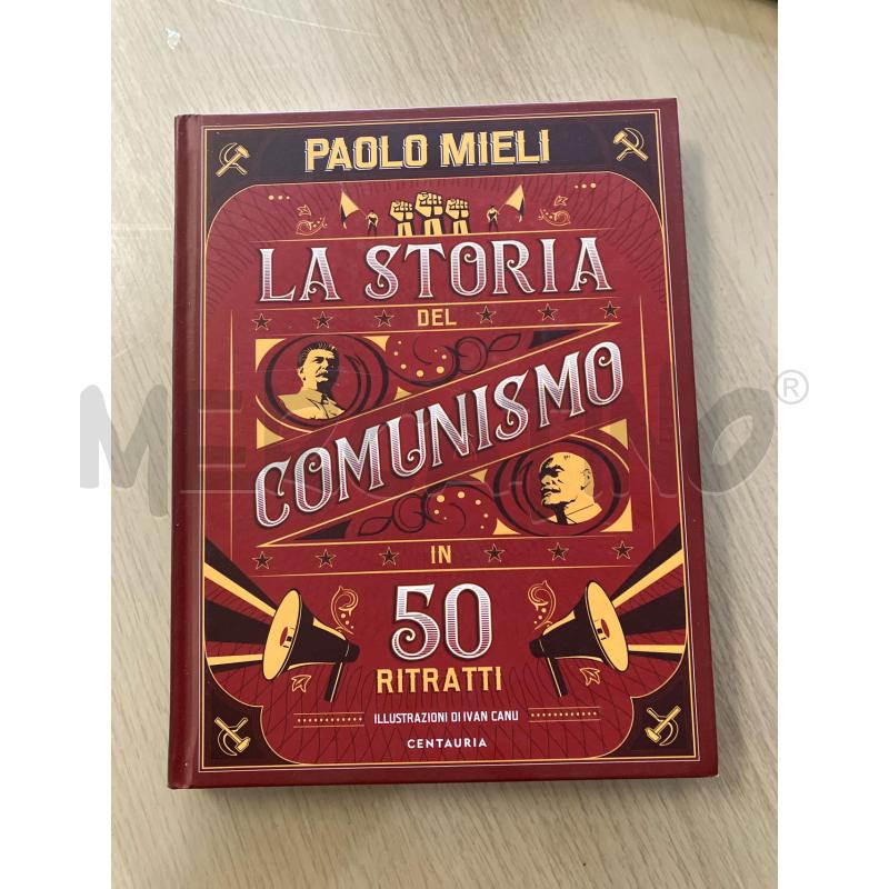 LA STORIA COMUNISMO IN 50 RITRATTI | Mercatino dell'Usato Vinci - fraz. sovigliana 1