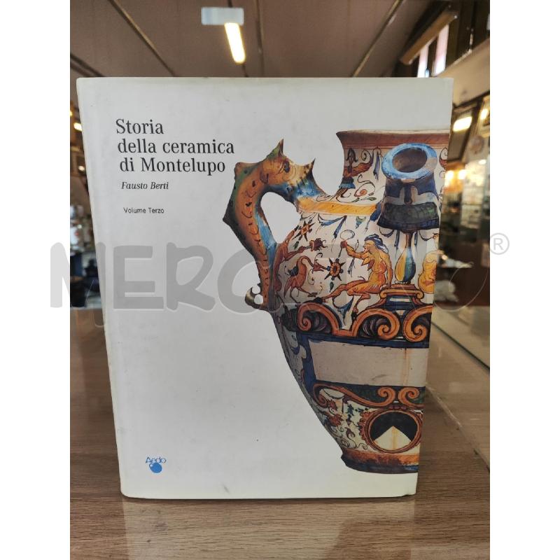 LA STORIA DELLA CERAMICA DI MONTELUPO FIORENTINO  VOL.3 | Mercatino dell'Usato Vinci - fraz. sovigliana 1