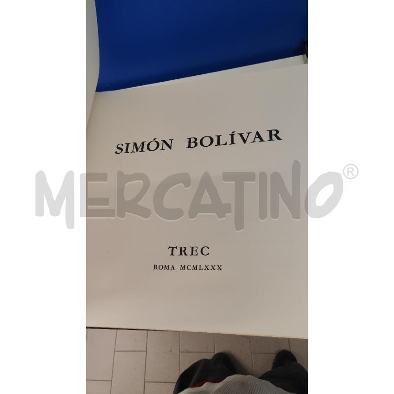 LIBRO SIMON BOLIVAR ED. TREC ROMA MCMLXXX N.472/861 | Mercatino dell'Usato Vinci - fraz. sovigliana 3