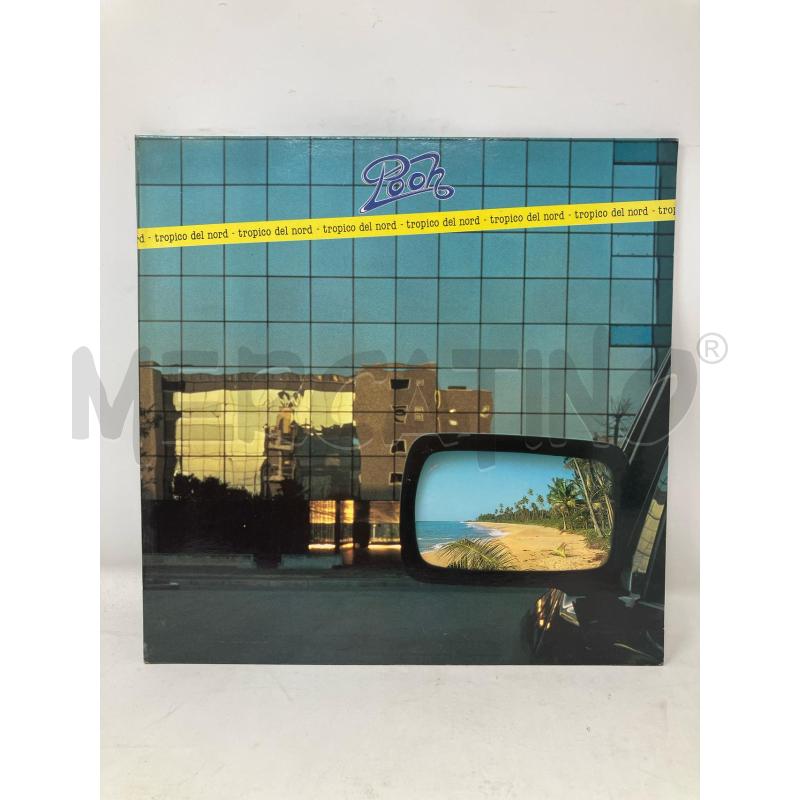 LP POOH - TROPICO DEL NORD | Mercatino dell'Usato Vinci - fraz. sovigliana 1