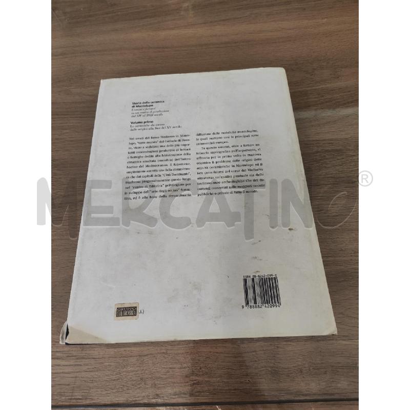 STORIA DELLA CERAMICA DI MONTELUPO FIORENTINO VOL.1 | Mercatino dell'Usato Vinci - fraz. sovigliana 3