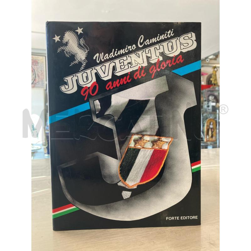 &JUVENTUS 90 ANNI DI GLORIA 4 VOLUMI | Mercatino dell'Usato Vinci - fraz. sovigliana 1
