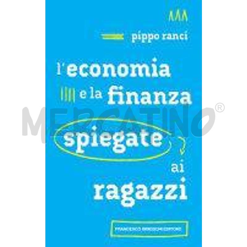 L'ECONOMIA E LA FINANZA SPIEGATE AI RAGAZZI | Mercatino dell'Usato Genova sampierdarena 1