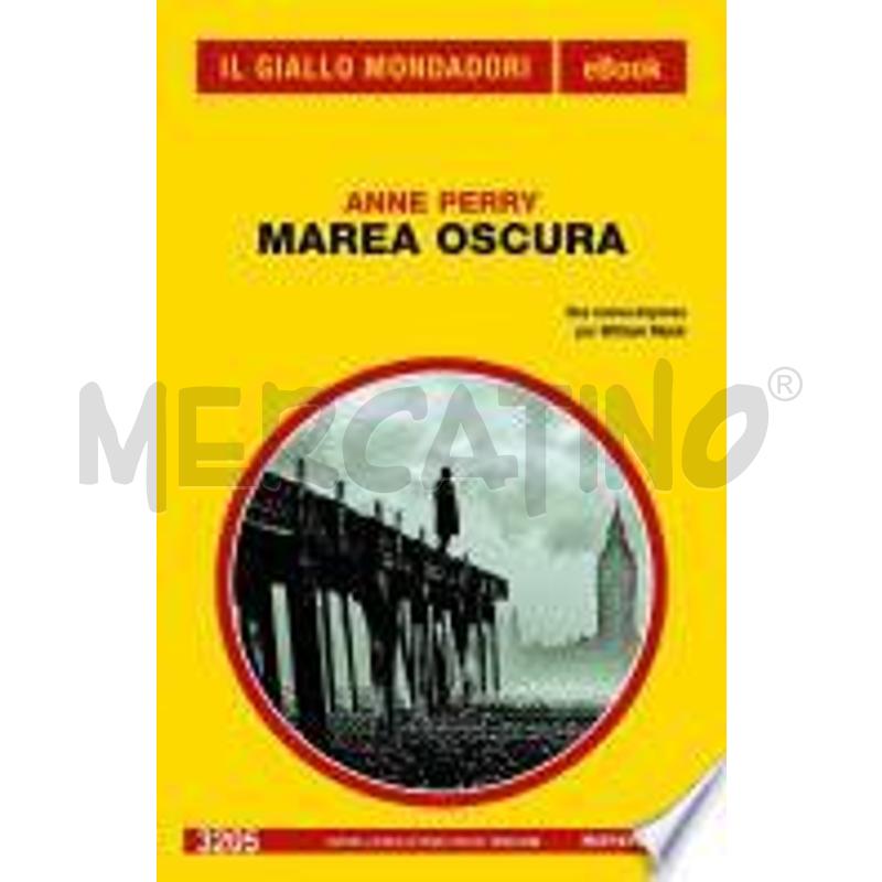 MAREA OSCURA (IL GIALLO MONDADORI) | Mercatino dell'Usato Genova sampierdarena 1