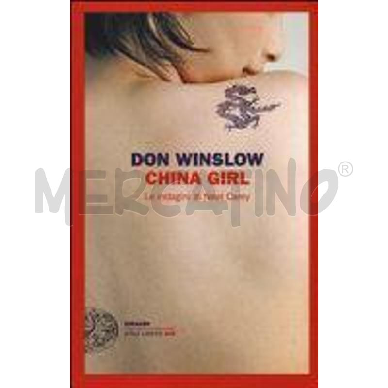 CHINA GIRL. LE INDAGINI DI NEAL CAREY | Mercatino dell'Usato Genova molassana 1