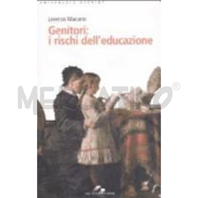 GENITORI: I RISCHI DELL'EDUCAZIONE | Mercatino dell'Usato Genova molassana 1
