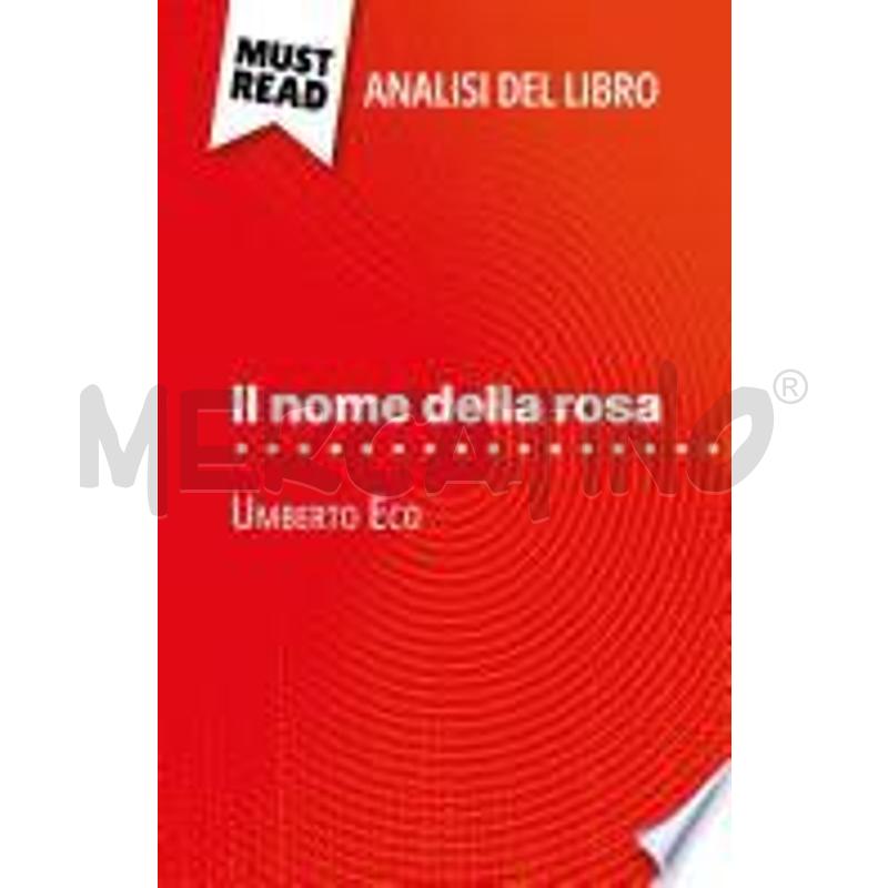 IL NOME DELLA ROSA DI UMBERTO ECO (ANALISI DEL LIB | Mercatino dell'Usato Genova molassana 1