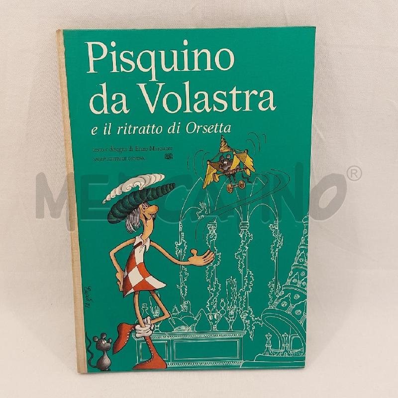 PISQUINO DA VOLASTRA E IL RITRATTO DI ORSETTASAGEP, 1971 | Mercatino dell'Usato Genova molassana 1
