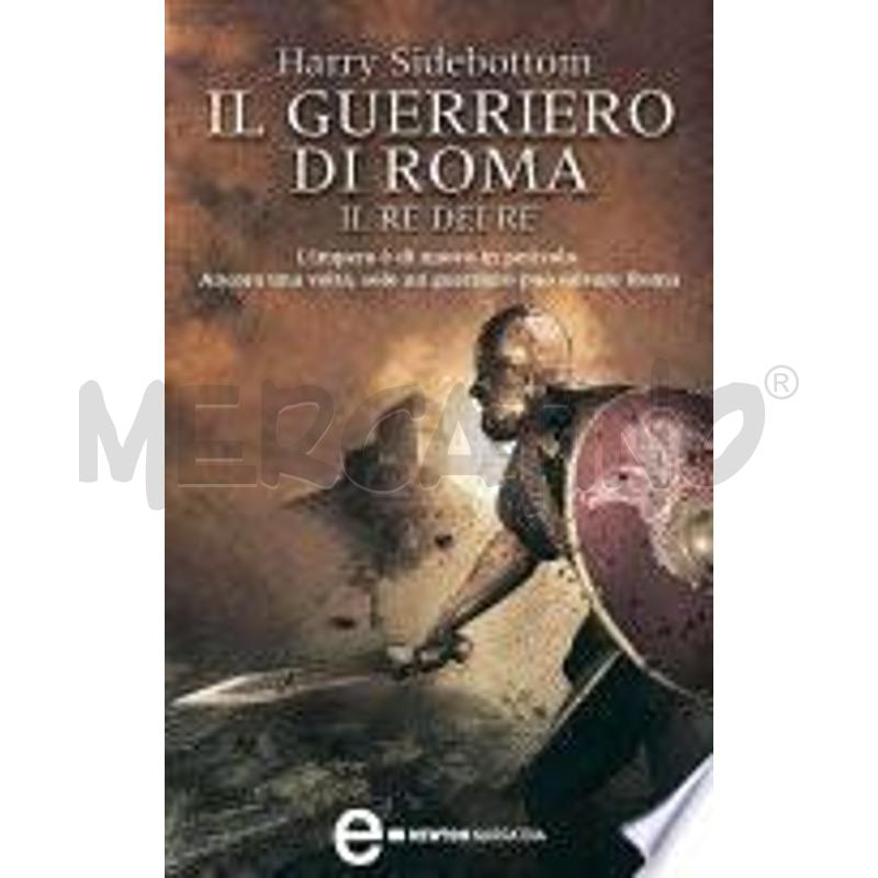 IL GUERRIERO DI ROMA. IL RE DEI RE | Mercatino dell'Usato Latina 1