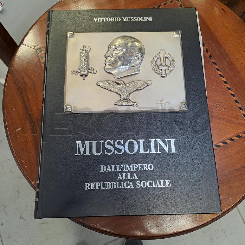 MUSSOLINI DALL'IMPERO ALLA REPUBBLICA SOCIALE | Mercatino dell'Usato Latina 1