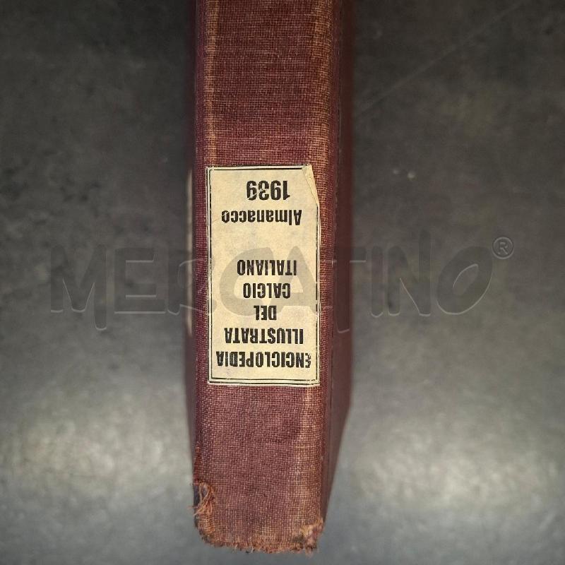 ENCICLOPEDIA ILLUSTRATA ALMANACCO 1939 | Mercatino dell'Usato Arcore 3