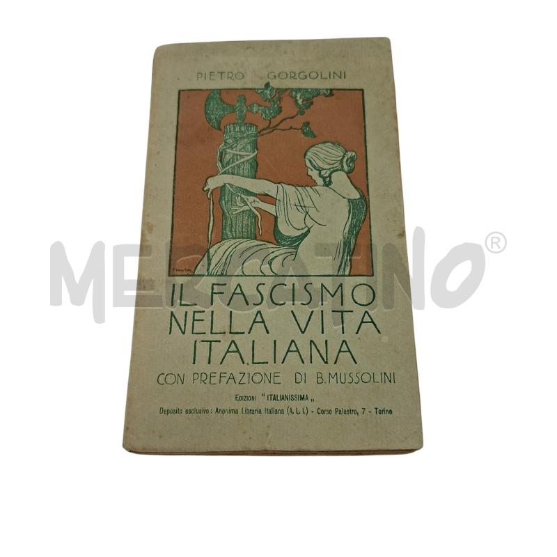 IL FASCISMO NELLA VITA ITALIANA | Mercatino dell'Usato Arcore 1