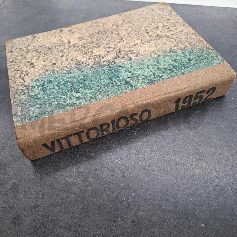 IL VITTORIOSO 1952 RILEGATURA VERDE | Mercatino dell'Usato Arcore 1