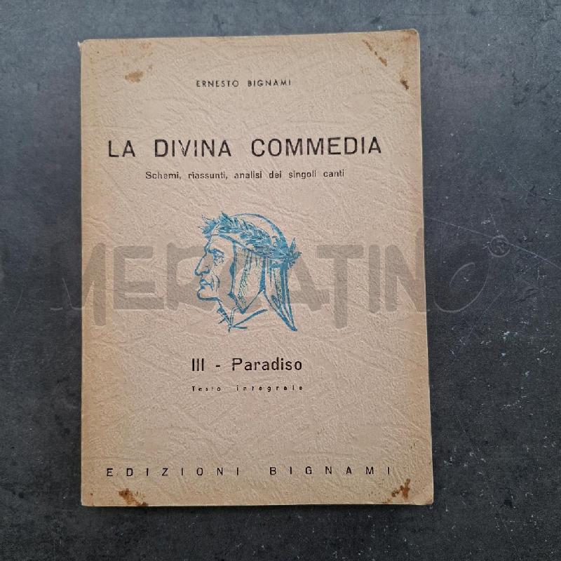 LA DIVINA COMMEDIA III PARADISO 1968 EDIZIONI BIGNAMI | Mercatino dell'Usato Arcore 1