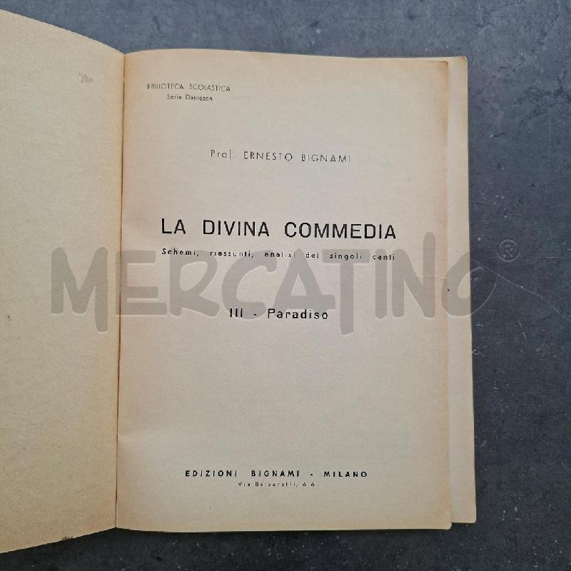 LA DIVINA COMMEDIA III PARADISO 1968 EDIZIONI BIGNAMI | Mercatino dell'Usato Arcore 3