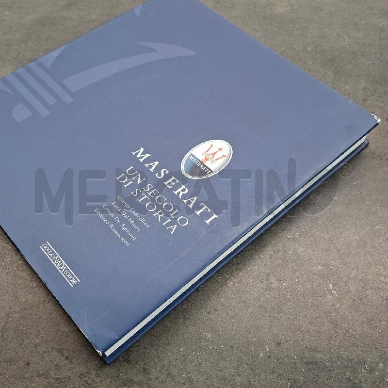 MASERATI UN SECOLO DI STORIA GIORGIO NADA EDITORE | Mercatino dell'Usato Arcore 2