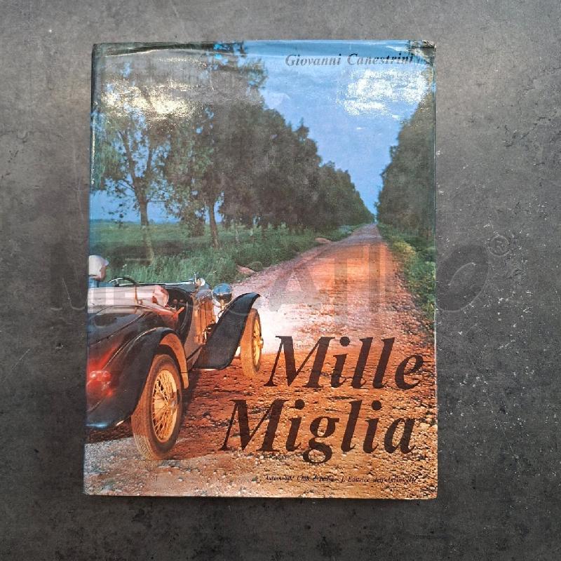 MILLE MIGLIA GIOVANNI CANESTRINI | Mercatino dell'Usato Arcore 1