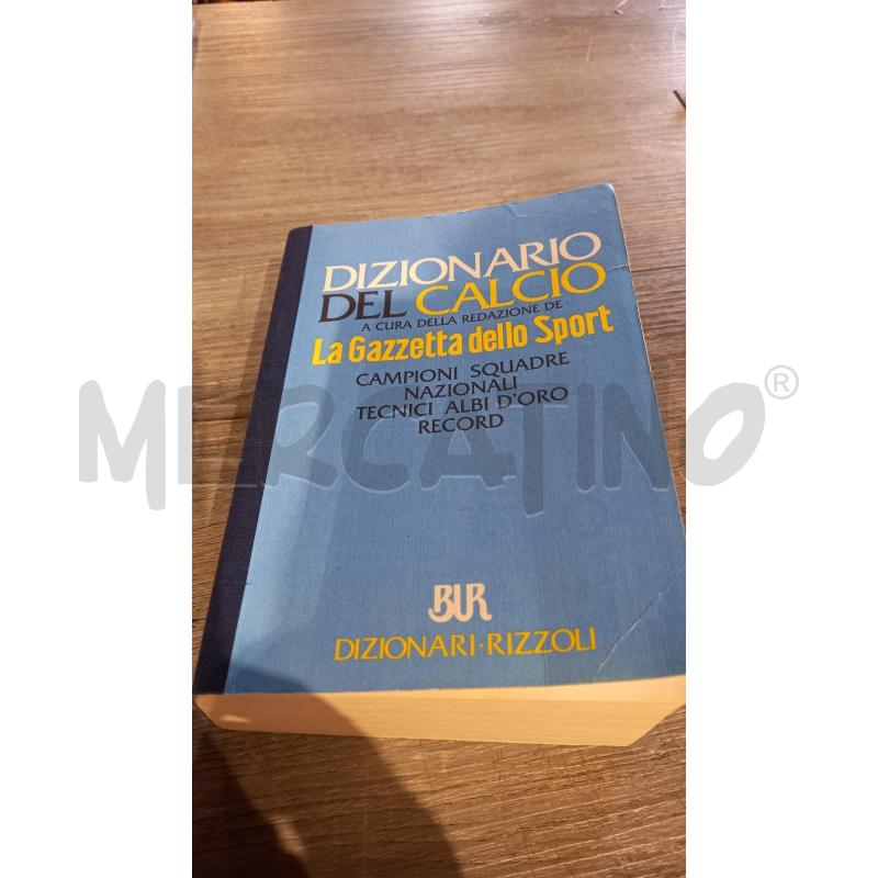 DEL CALCIO LA GAZZETTA DELLO SPORT RIZZOLI | Mercatino dell'Usato Busnago 1