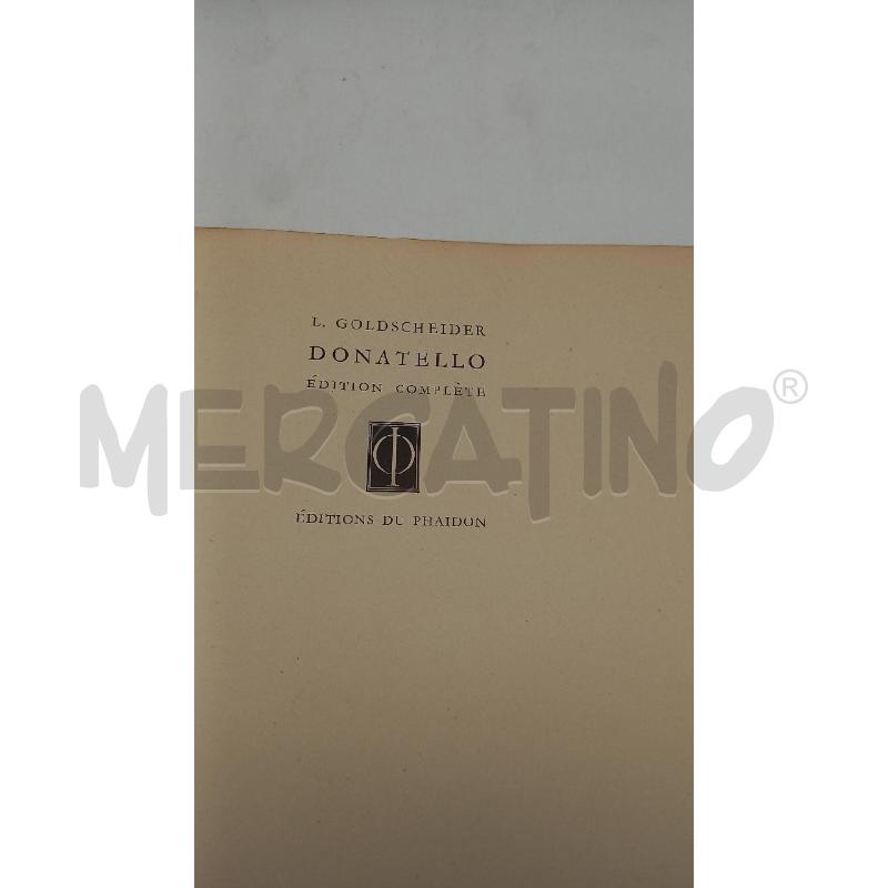 DONATELLO ,L.GOLDSCHEIDER EDIZIONE FRANCESE (1946) | Mercatino dell'Usato Busnago 2