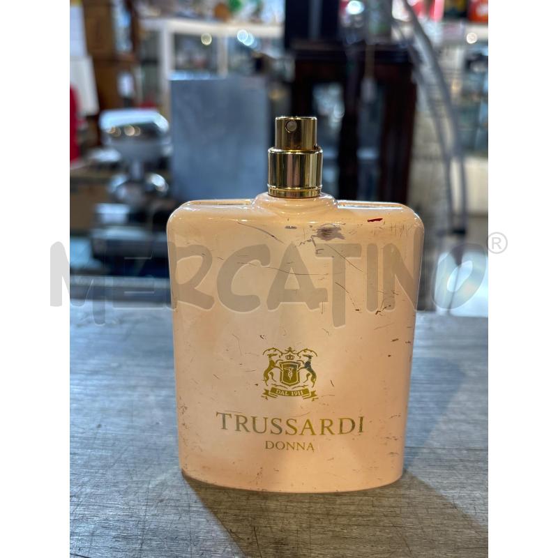 EAU DE PARFUME  TRUSSARDI DONNA 100ML (BOCCETTA ROVINATA) | Mercatino dell'Usato Busnago 1