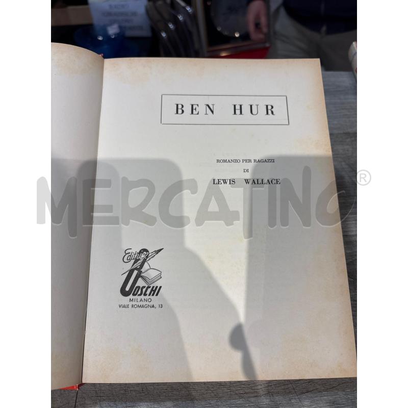LEWIS WALLACE BEN HUR EDITRICE BOSCHI | Mercatino dell'Usato Busnago 3