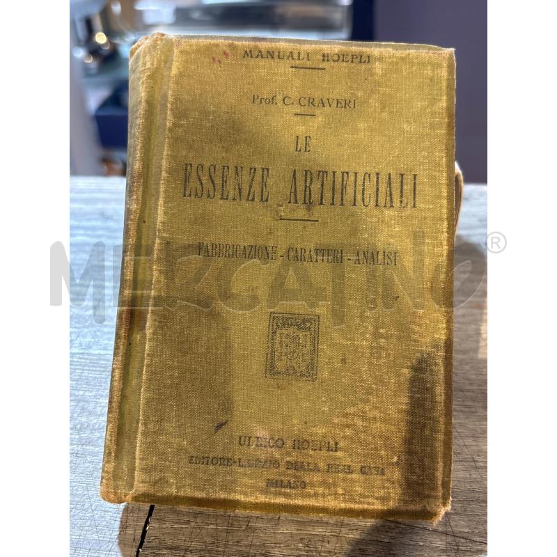 MANUALE LE ESSENZE ARTIFICIALI PROF. C.CRAVERI 1914 | Mercatino dell'Usato Busnago 1