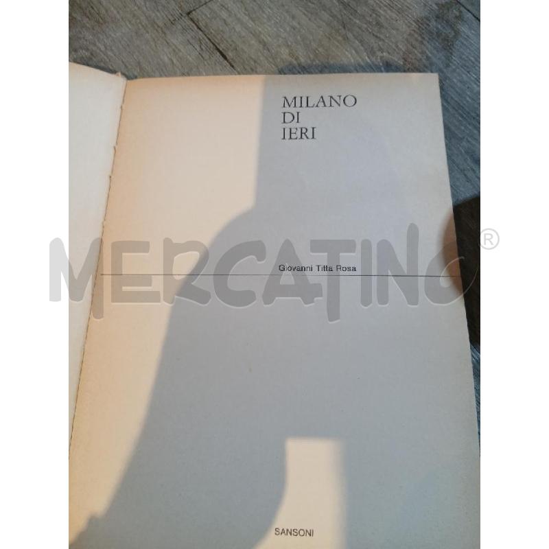 MILANO DI IERI SANSONE EDITORE (1970) | Mercatino dell'Usato Busnago 4