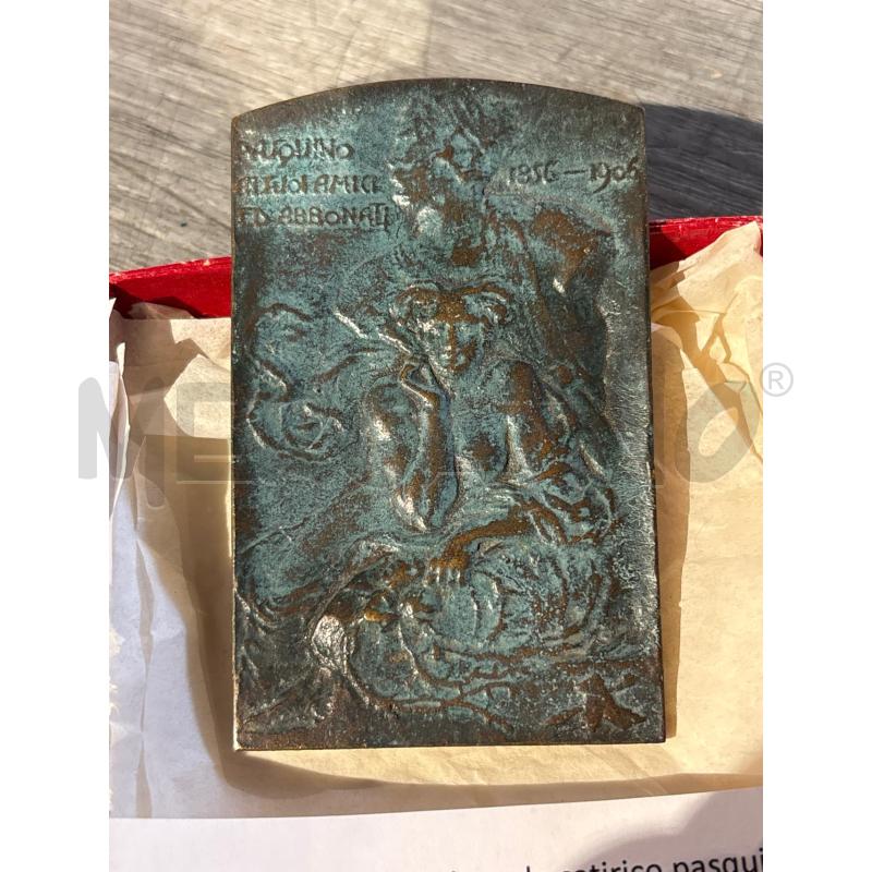 PLACCA DEL 1906 IN BRONZO GIORNALE SATIRICO PASQUINO | Mercatino dell'Usato Busnago 2