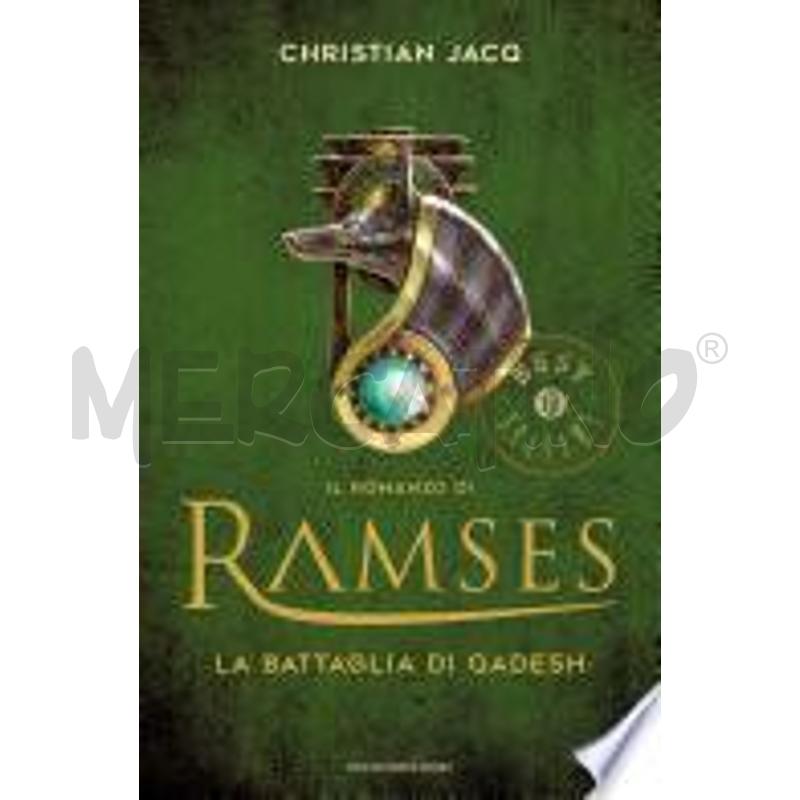 IL ROMANZO DI RAMSES - 3. LA BATTAGLIA DI QADESH | Mercatino dell'Usato Messina 1