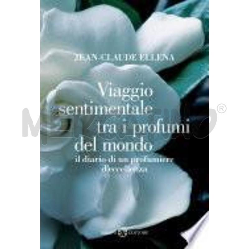 VIAGGIO SENTIMENTALE TRA I PROFUMI DEL MONDO | Mercatino dell'Usato Messina 1